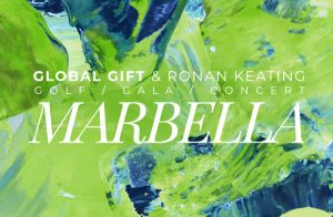 Global Gift & Ronan Keating - Golf / Gala / Concert - Marbella - 3 Mayo